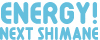 Energy NEXT SHIMANE